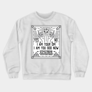 Pen an paper ouija god Crewneck Sweatshirt